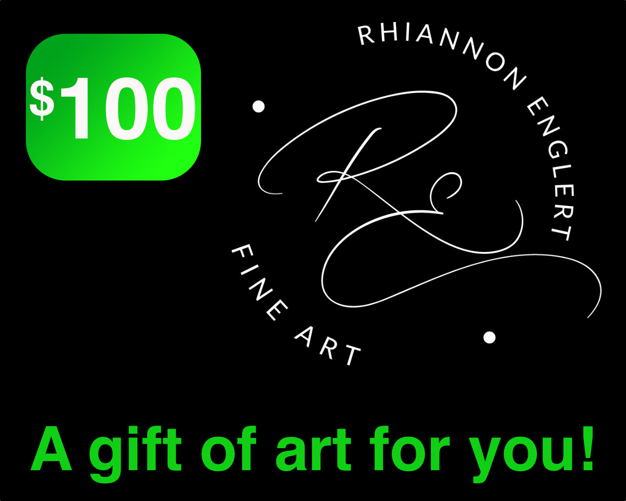 Gift Card | Rhiannon Englert Fine Art